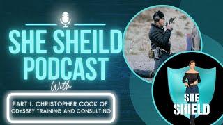 She Shield - 40: Christopher Cook of Odyssey Training on Civilian Handgun Training for Self-Defense