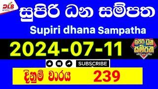 Supiri Dhana Sampatha  239 2024.07.11 Today Lottery Result #239 #supiridhanasampatha