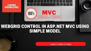 Paging And Sorting Of WebGrid In Asp.Net MVC Using Simple Model Class | Coding Knowledge