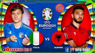  EN VIVO !!  ITALIA vs ALBANIA [ UEFA  EURO 2024 ]● Fase de Grupos - EFOOTBALL / PS5 PS4 PC