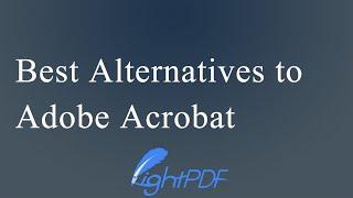 The Best Alternatives to Adobe Acrobat