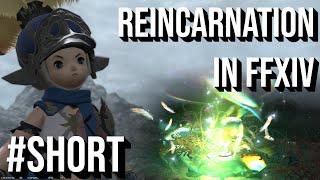 Reincarnation in FFXIV #shorts