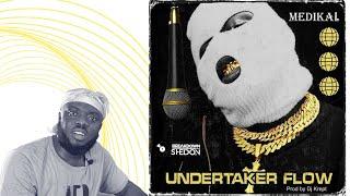 The Breakdown : Medikal | Undertaker Flow