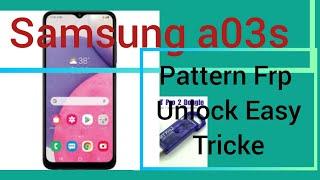 Samsung A03s Pettarn Frp Unlock Easy Trick#Solution