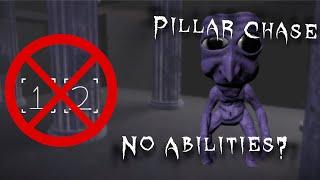 Can You Win In Pillar Chase 2 WITHOUT Abilities? (Part 1)