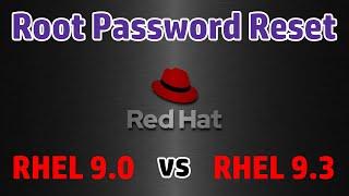 RHCSA Exam (EX200) Preparation Root Password Reset RHEL 9.0 vs RHEL 9.3