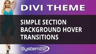 Divi Theme Simple Section Background Hover Transitions