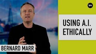 How Do We Use Artificial Intelligence Ethically?