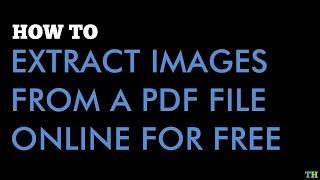 How to Extract Images from a PDF File Online for Free