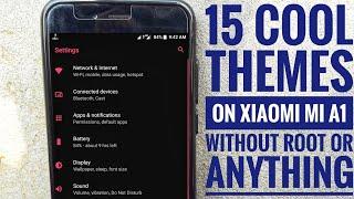15 Themes For Xiaomi Mi A1 Without Root or Substratum and Andromeda