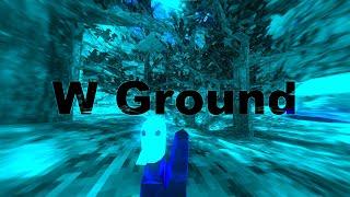 W Ground (Gorilla Tag Montage)