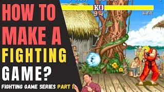 How to Make a Fighting Game? | Part 1