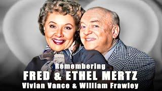 Remembering "I Love Lucy's" FRED and ETHEL MERTZ. Vivian Vance and William Frawley.