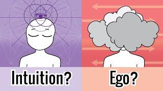 Is It Intuition or Imagination/Ego? 5 Signs to Tell You That It's The Ego, Not Your Intuition.