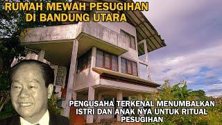 RUMAH MEWAH PESUGIHAN DI BANDUNG UTARA