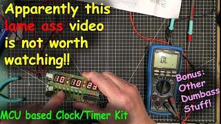 Uni-Byte 0202 - 6-Digit Clock/Timer Kit - I MESSED this one up!