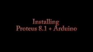 Installing Proteus 8.1 + Arduino library   تسطيب برنامج بروتس + مكتبة الاردوينو