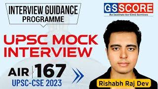 UPSC Interview Guidance Program: IAS Mock Interview -  Rishabh Raj Dev, AIR-167, UPSC CSE 2023