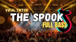 DJ SPOOK VIRAL TIKTOK  FULL BASS TERBARU 2024