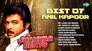 Best Of Anil Kapoor | Ek Ladki Ko Dekha | My Name Is Lakhan | Kabhi Main Kahoon | Old Hindi Songs