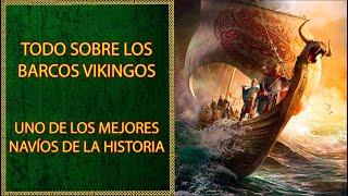 Cosas que NO Sabías sobre los Barcos Vikingos | Su Historia, Construcción, Tipos de Buques y Más...