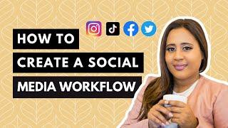 Social Media Manager Workflow to Create Content for Clients