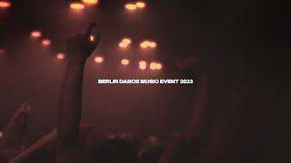 Berlin Dance Music Event 2022 ⎜Nightlife Aftermovie
