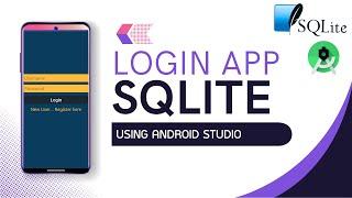 Simple Login App with SQLITE using Android Studio (2024) | With Source Code