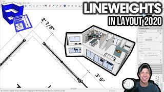 Creating LINEWEIGHTS in SketchUp and Layout 2020 - Layout 2020 Part 3