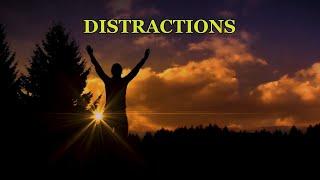 Distractions: Church of Christ Sermon