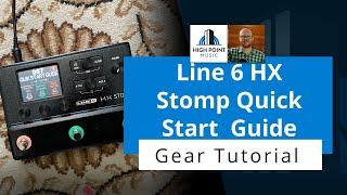 Line 6 HX Stomp: Quick start guide (Tutorial)