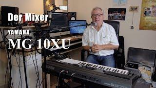 Keyboard Zubehör #5 - Mischpult / Mixer / YAMAHA MG10 XU