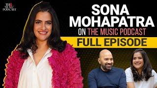 @TheSonaMohapatra  | The Music Podcast: Laapataa Ladies, Live Shows, Ticketing, Trolling & more