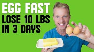 Keto Egg Fast Diet Rules: Lose 10 Pounds In 3 Days! (BREAK WEIGHT LOSS PLATEAU)