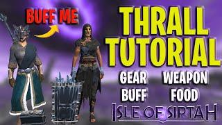 Thrall Guide:Best Gear,Weapon,Buffs& Food In Isle Of Siptah-Basic To Advance:Conan Exiles Update 3.0