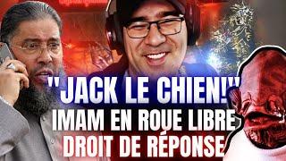 "JACK le CHIEN!" IMAM en ROUE LIBRE DROIT De RÉPONSE. #Mahjoubi #Darmanin #jacklefou