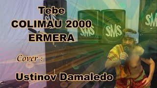 Lagu TEBE COLIMAU 2000 ERMERA, Tebe Timor Leste cover USTINOV DAMALEDO