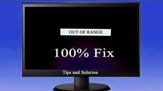 How To Fix OUT of Range on Computer Monitor | How to Solve Out of Range Problem