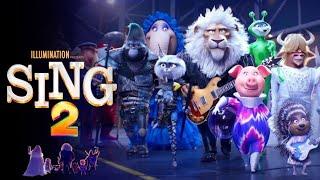 Sing 2 (2021) Full Movie Fact’s | Halsey, Pharrell Williams, Taron Egerton | Review & Explain