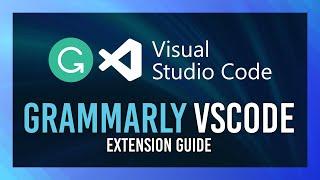 Grammarly / Spellcheck in VSCode | Visual Studio Code Guide