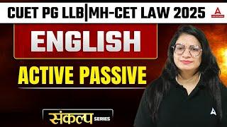 Active Voice & Passive Voice For CUET PG LLB / MHCET Law 2025 | English Language Class for CUET PG