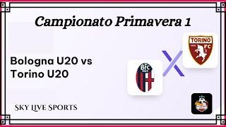 Live: Bologna U20 vs Torino U20 | Primavera 1 Clash | Live Score & Updates! #primavera1 #live #free