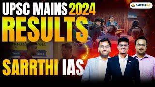  600+ Sarrthi IAS Students Clear UPSC Mains 2024 | The Journey Has Just Begun! 