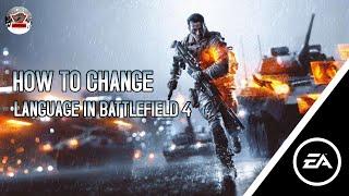 Rusian to English, Battlefield 4 Language fix