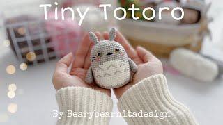 [CROCHET TUTORIAL] Tiny Totoro Amigurumi by Bearybearnitadesign