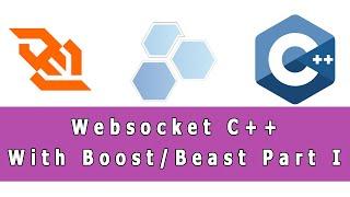 C++ Websocket Introduction with Boost library   Part 1