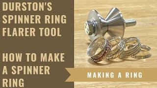 How To Make A Spinner Ring Using Durston's Spinner Ring Flarer Tool