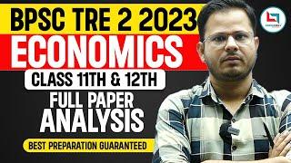 BPSC TRE 2.0 (2023) | Economics Class 11th & 12th Full Paper Analysis | By Rashid Sir