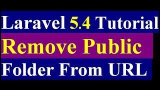 How to Remove Public Folder From Url - laravel 5.4 Tutorial - Part 3