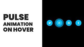 Pulse Animation on Hover | CSS Animation